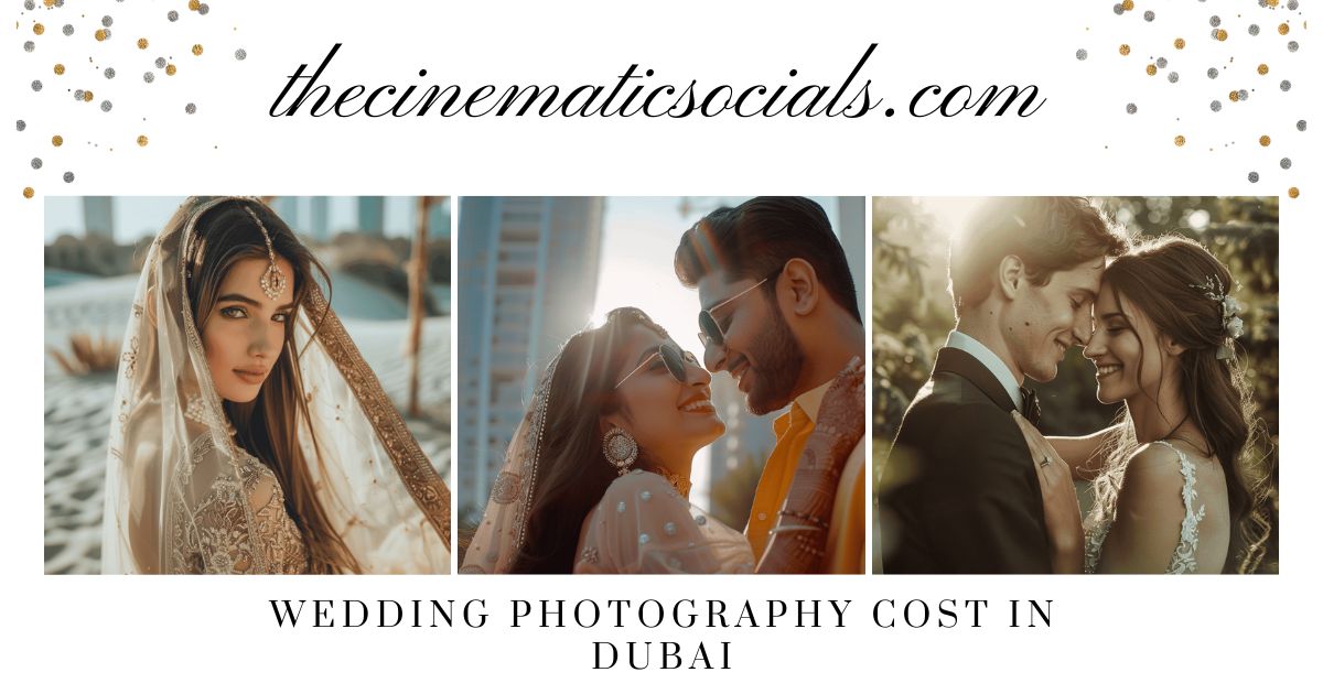 Wedding Photography Costs in Dubai: What to Expect and How to Budget