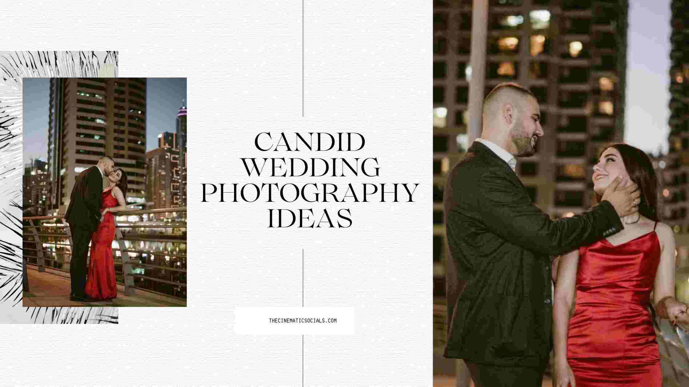Candid Wedding Photography Ideas for Couples in Dubai