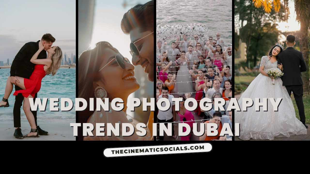 Popular Wedding Photography Trends in Dubai