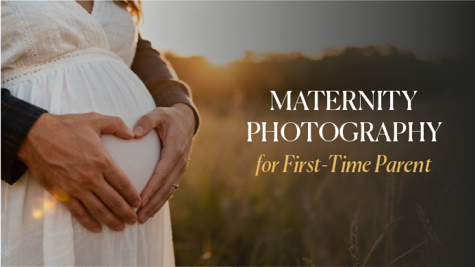Maternity Photography for First Time Parents: A Complete Guide to Capturing Your Journey