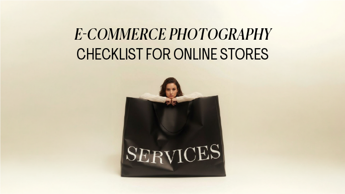 The Complete E-Commerce Photography Checklist for Online Stores