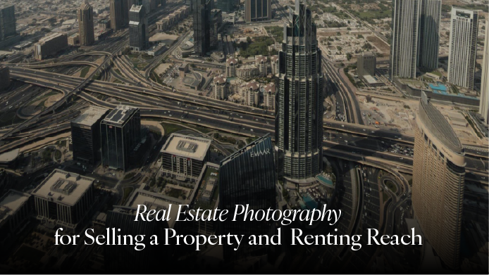 Real Estate Photography for Selling and Renting a Property